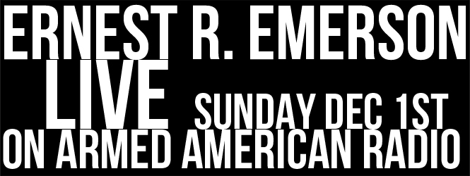 Ernest R. Emerson Live on Armed American Radio